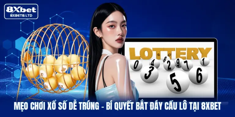 meo choi xo so de trung bi quyet bat day cau lo tai 8xbet